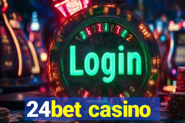 24bet casino